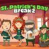 Saint Patricks Day Break 2 para PlayStation 4