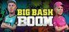 Big Bash Boom para Ordenador