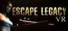Escape Legacy VR para Ordenador