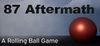 87 Aftermath: A Rolling Ball Game para Ordenador