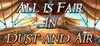All is Fair in Dust and Air para Ordenador