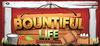 Bountiful Life para Ordenador