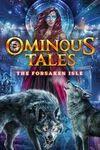 Ominous Tales - The Forsaken Isle para Xbox Series X/S