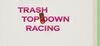 Trash Top Down Racing para Ordenador