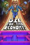 Die for the Economy! para Xbox One