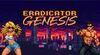 Eradicator Genesis para Nintendo Switch