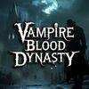 Vampire Blood Dynasty para PlayStation 5