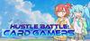 Hustle Battle: Card Gamers para Ordenador