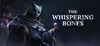 The Whispering Bones para Ordenador