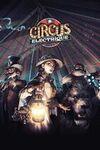 Circus Electrique para Xbox One