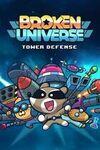 Broken Universe - Tower Defense para Xbox One