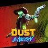Dust & Neon para Nintendo Switch