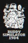 Buddy Simulator 1984 para Xbox Series X