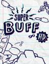 Super BUFF HD para Ordenador