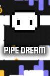 Pipe Dream para Xbox One