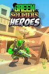 Green Soldiers Heroes para Xbox One