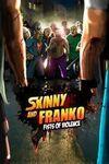 Skinny & Franko: Fists of Violence para Xbox One
