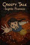 Creepy Tale: Ingrid Penance para Xbox One