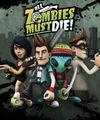 All Zombies Must Die! XBLA para Xbox 360