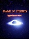 Spasms Of Stupidy : quest for the void para Ordenador