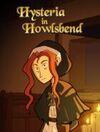Hysteria in Howlsbend para Ordenador