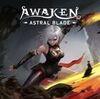 AWAKEN - Astral Blade para PlayStation 5