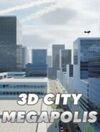 3D City: Megapolis para Ordenador