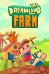 Dreamland Farm para Xbox One