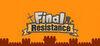 Final Resistance para Ordenador