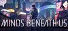 Minds Beneath Us para Ordenador