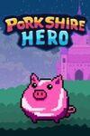 Porkshire Hero para Xbox One