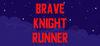 Brave knight runner para Ordenador