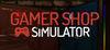 Gamer Shop Simulator para Ordenador