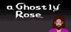 A Ghostly Rose para Ordenador