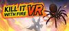 Kill It With Fire VR para PlayStation 5
