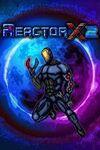 ReactorX 2 para Xbox One
