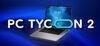 PC Tycoon 2 para Ordenador