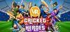 Cricket Heroes - VR para Ordenador