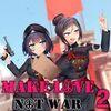Make Love Not War 2 para PlayStation 4