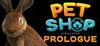 Pet Shop Simulator: Prologue para Ordenador