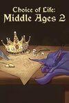 Choice of Life: Middle Ages 2 para Xbox One