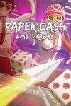 Paper Dash - Las Vegas para Xbox One
