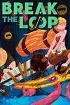 Break the Loop para Xbox One
