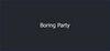 BoringParty para Ordenador