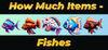 How Much Items - Fishes para Ordenador