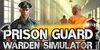 Prison Guard: Warden Simulator para Nintendo Switch