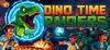 Dino Time Raiders para Ordenador