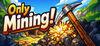 Only Mining - Cozy Digging Game para Ordenador