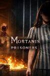 Mortanis Prisoners para Xbox Series X