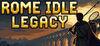 Rome Idle: Legacy para Ordenador